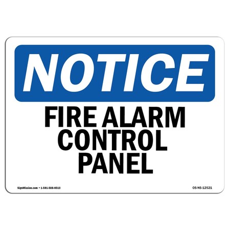 Signmission OSHA Notice, 3.5" Height, Fire Alarm Control Panel Sign, 5" X 3.5", Landscape OS-NS-D-35-L-12521